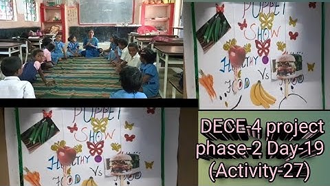  DECE-4 project# phase-2 # day-19 (activity-27)junk food puppet show Activity 