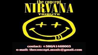 THE CONCEPT NIRVANA TRIBUTE PROMO