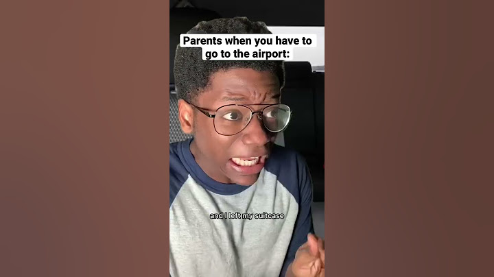 Parents when you have to go to the airport: #school #parents #kidsvideo #kids #schoolmeme #schools