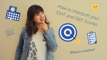 How to Interpret Your SSAT and ISEE Scores