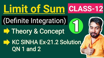 LIMIT OF A SUM-DEFINITE INTEGRATION || CLASS-12 || KC SINHA EX 21.2 SOLUTION