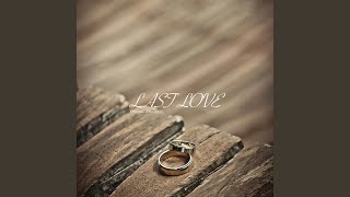 LAST LOVE