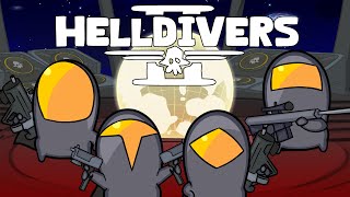 For Super Earth Helldivers 2
