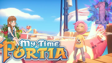 My Time at Portia! (Part 1) IT