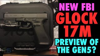 New FBI Glock 17m (Gen5 Preview?)