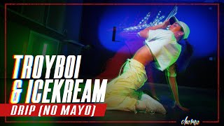 TroyBoi icekream — Drip | Choreo d/v