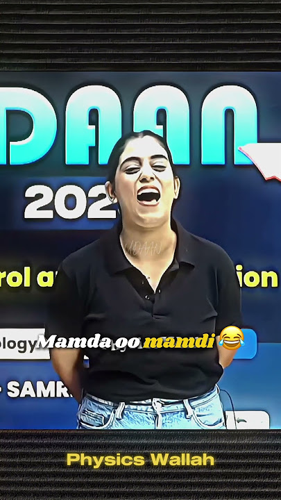 Mamda Oo mamdi 😂 #udaan #physicswallah