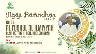 Download lagu Ust. H. Ach. Hudlori Noer | Al Fushul Al Ilmiyyah | Al Fashlu At Tsani | 15/04/2021