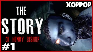 ИНТЕРЕСНЫЙ ХОРРОР ● The Story of Henry Bishop #1● ПРОХОЖДЕНИЕ ● История Генри Бишопа