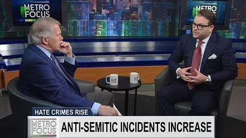 3/5/18: Metro Focus Features Evan Bernstein to Discuss ADL's 2017 Audit of Anti-Semitic Incidents