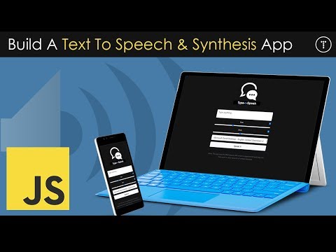 Text To Speech & Synthesis App - JavaScript & Web Speech API