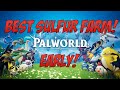 BEST SULFUR FARM EARLY! - #Palworld
