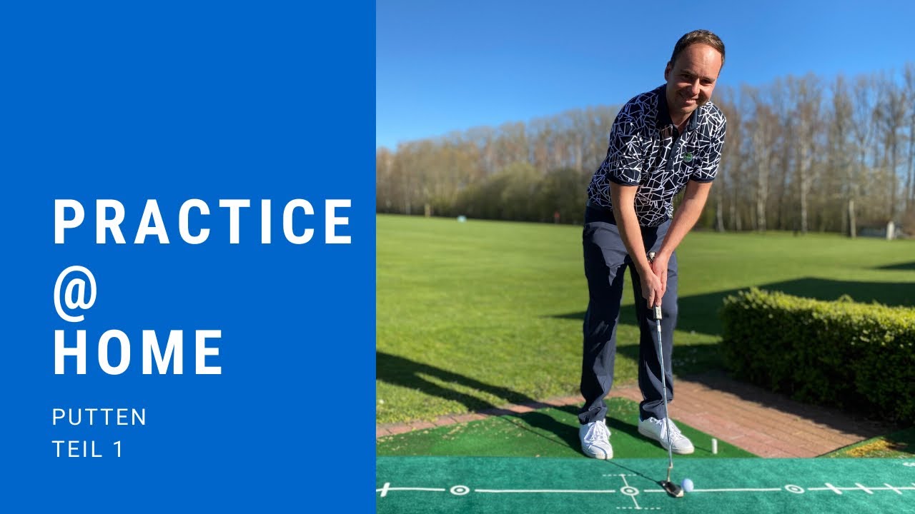 Practice@home: Putten Setup & Technik