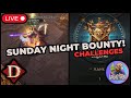 LIVE: Sunday Bounty Challenges, Crusader RANK 1 New Build Testing!