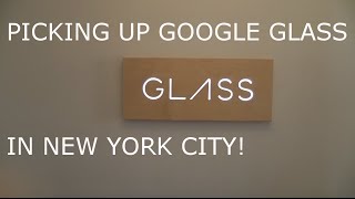 Google Glass Pickup in NYC