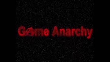 Game Anarchy Intro (New Style).mp4