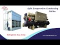 Split evaporative condensing chiller