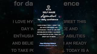 Affirmation for Daily Confidence | Repeat Mode | Male Voice #dailyaffirmations #selfimage