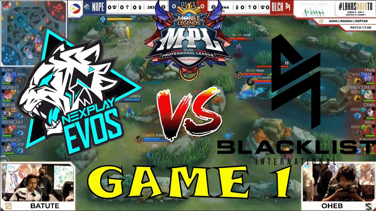 Nexplay vs Blacklist (GAME 1) MPL-PH S10 Week 5 Day 1