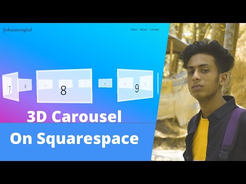 3D Carousel on Squarespace website with html css and js code with full source code by jishaansinghal