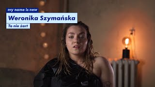 Weronika Szymańska - To nie żart (Official Video) - YouTube