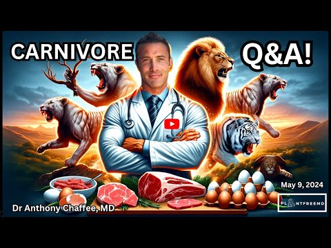 Thumbnail for 🔴Understanding The Carnivore Diet with Dr Anthony Chaffee | LIVE Q&A May 9th, 2024