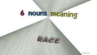 race - 7 nouns with the meaning of race (sentence examples)
