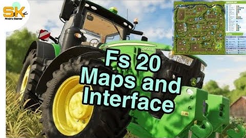 Farming Simulator 20 maps And Interface! Let