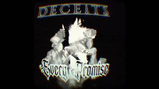 Deceits - Every Promise