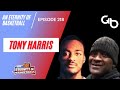Episode 218: Tony "The Hurricane" Harris