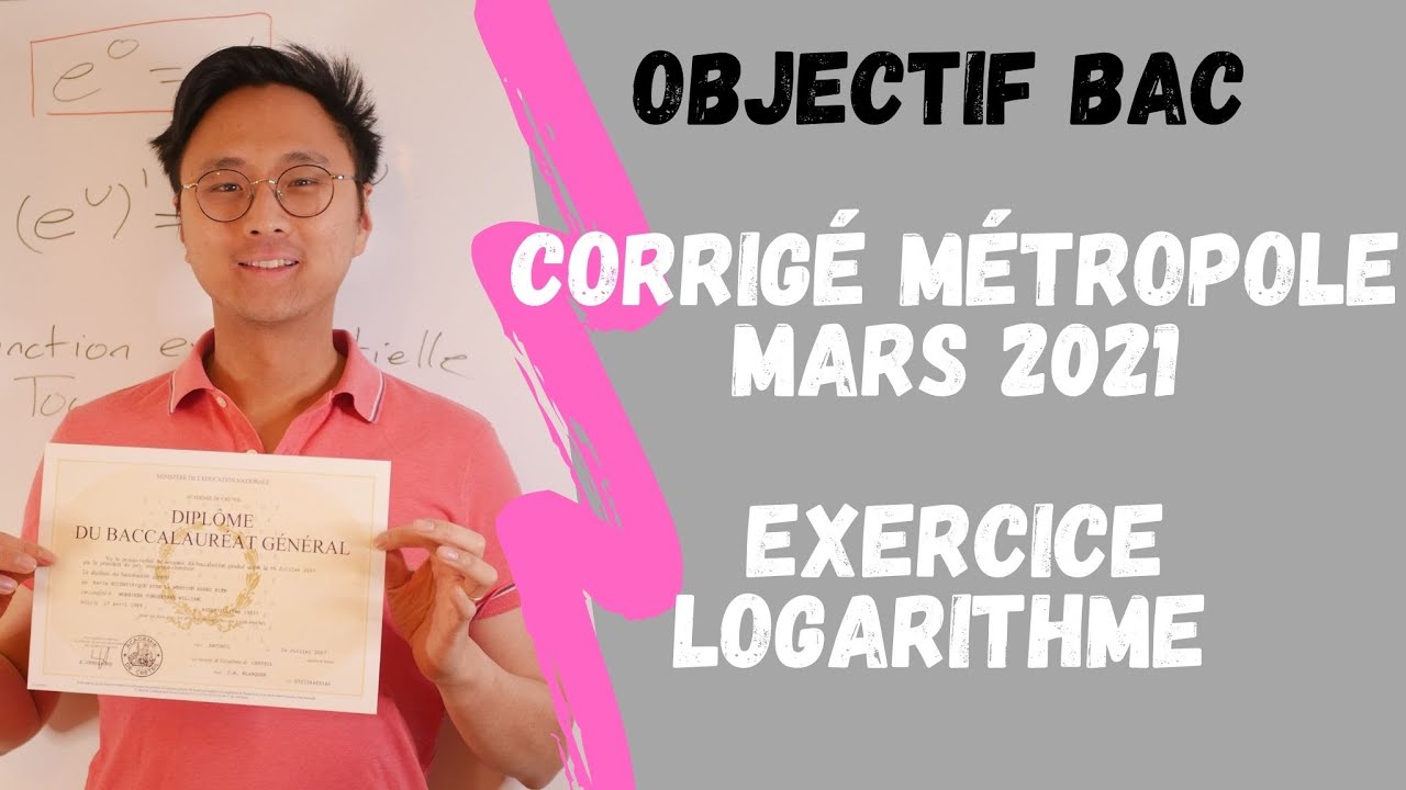 Objectif Bac 2022 : Corrigé exercice B sur logarithme népérien Métropole Mars 2021