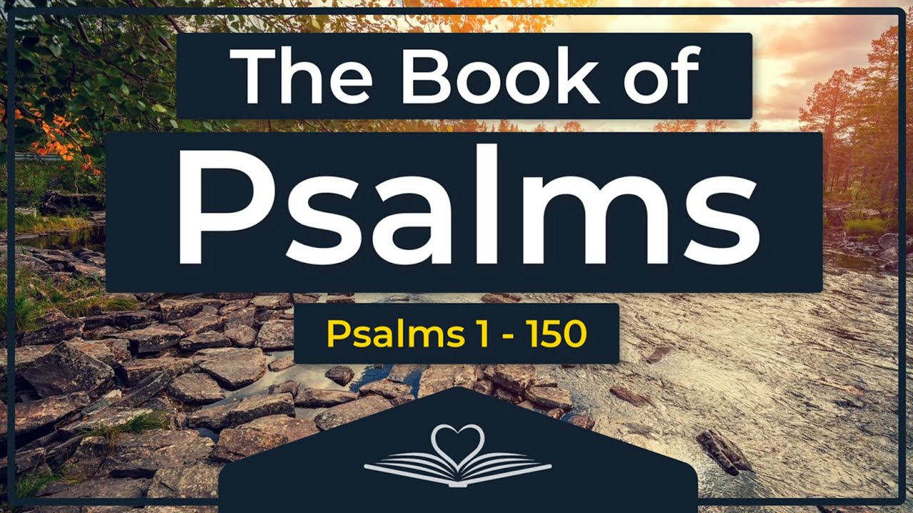 The Book of Psalms | All 150 Psalms | Psalms for Every Soul | Audio ...
