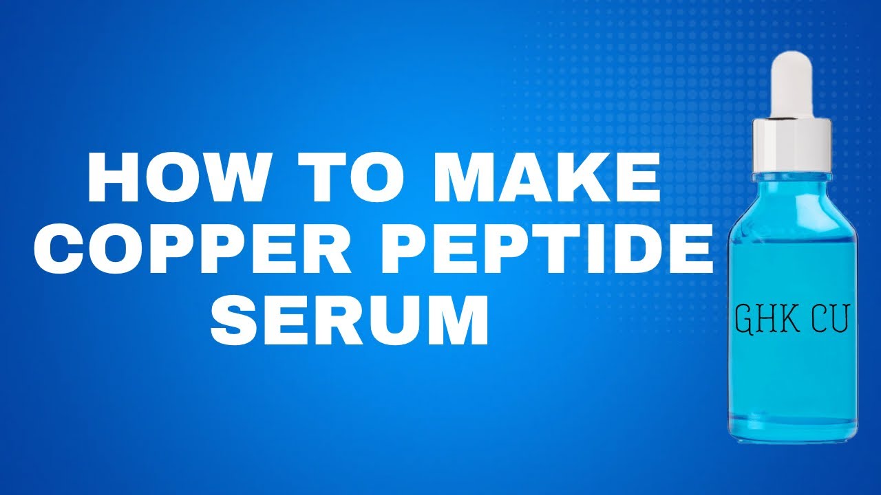 How to make an anti aging serum with copper peptides