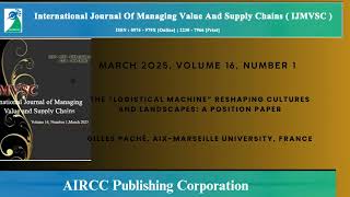 International Journal of Managing Value and Supply Chains ( IJMVSC )