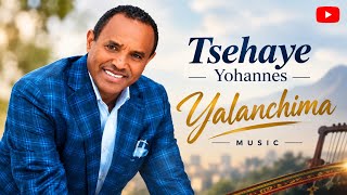 Tsehaye Yohannes – Yalanchima | Amapiano 2026 | Official Audio