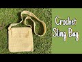 Crochet Sling Bag | Easy sling bag tutorial | beginner friendly
