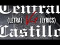 LA CENTRAL CASTILLO (LETRA/LYRICS) YAHIR SALDIVAR (OP-141)