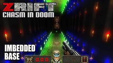 ZRift: Chasm in Doom - Imbedded Base