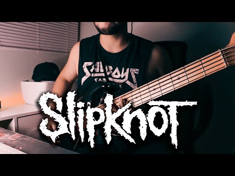 Slipknot - Solway Firth | Bass Cover