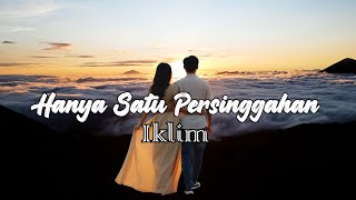 Download Lagu hanya satu persinggahan - Iklim (Bening Ngatrok Cover Viseo Lirik) MP3 Download Lagu hanya satu persinggahan - Iklim (Bening Ngatrok Cover Viseo Lirik) MP3