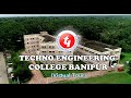 Techno Engineering College, Banipur Campus View Techno Engineering College, Banipur Campus View
