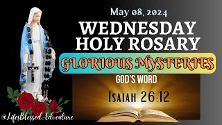 WEDNESDAY HOLY ROSARY/GLORIOUS MYSTERIES/MAY 08,2024 #rosary #mary #LifesBlessedAdventure #canva