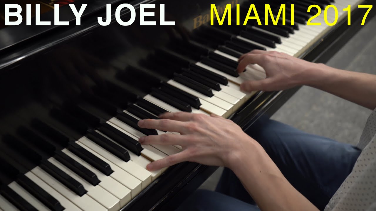 Billy Joel - Miami 2017 (Piano Cover)