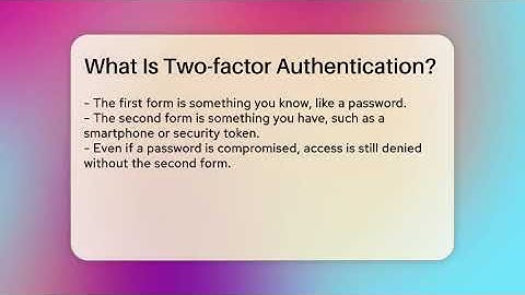 What Is Two-factor Authentication? - Everyday-Networking