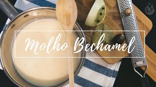 Bechamel (Molho Branco) | Flambada