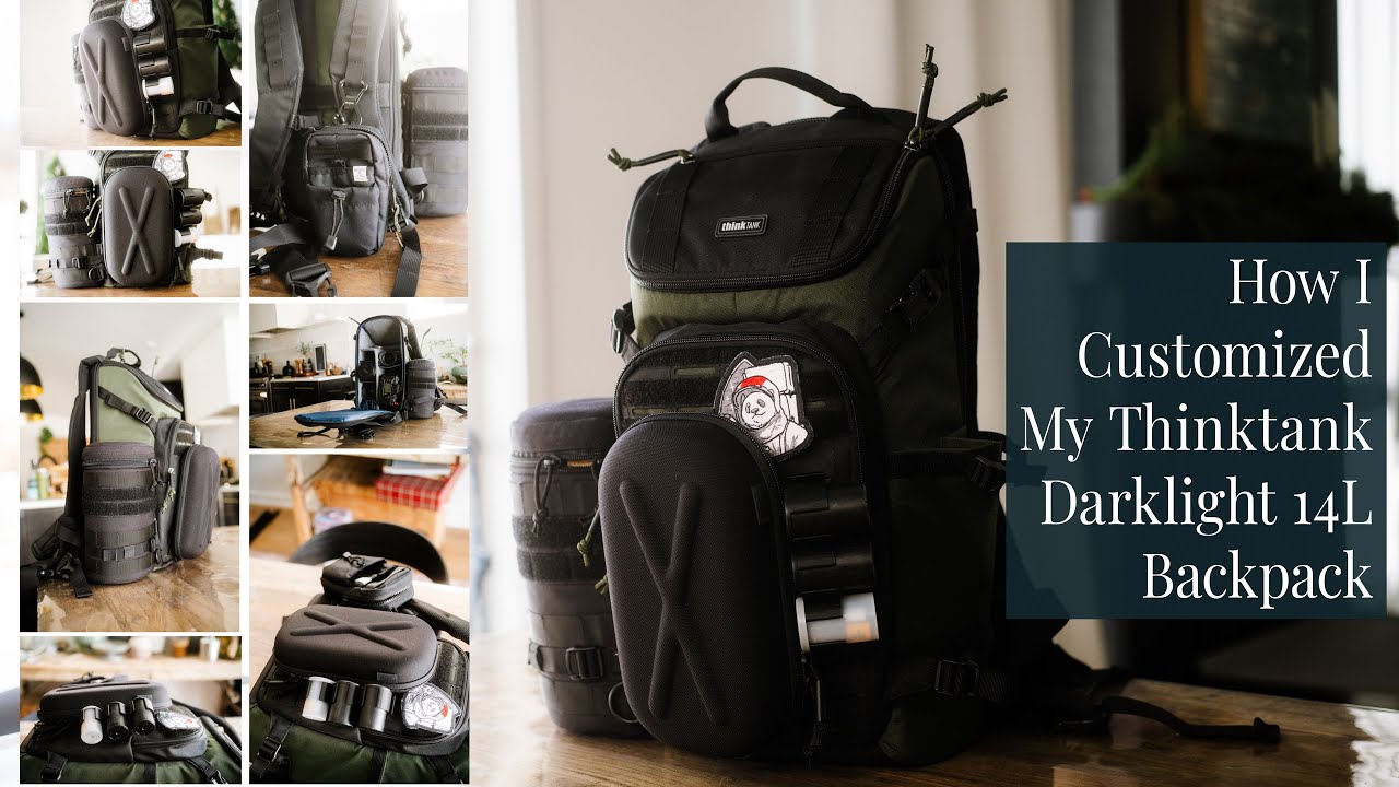 How I customized my Thinktank Darklight 14L backpack with Molle accessories & the gear I'm bringing.