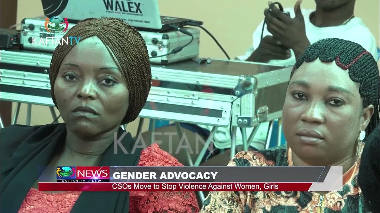 GENDER ADVOCACY: CSOs Move to Stop Violence Against Women, Gils