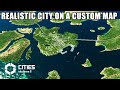 Starting a new realistic city on a custom map in cities skylines 2