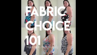Fabric Choice 101: How Fabric Choice Affects Fit