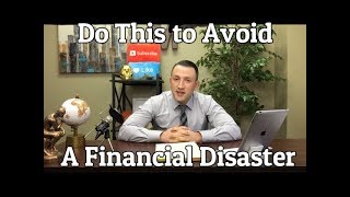 Do This To Avoid Financial Disaster | #AskTheAdvisor 105